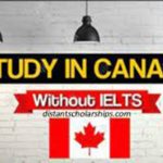 How to Study in Canada Without IELTS