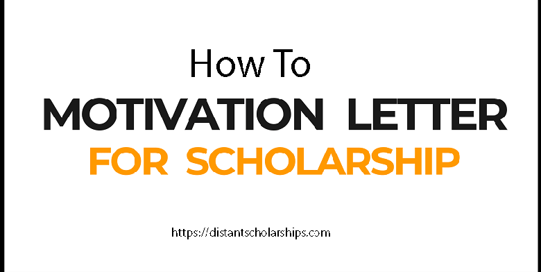 How to Write Your Motivation Letter for Getting a PhD Scholarship